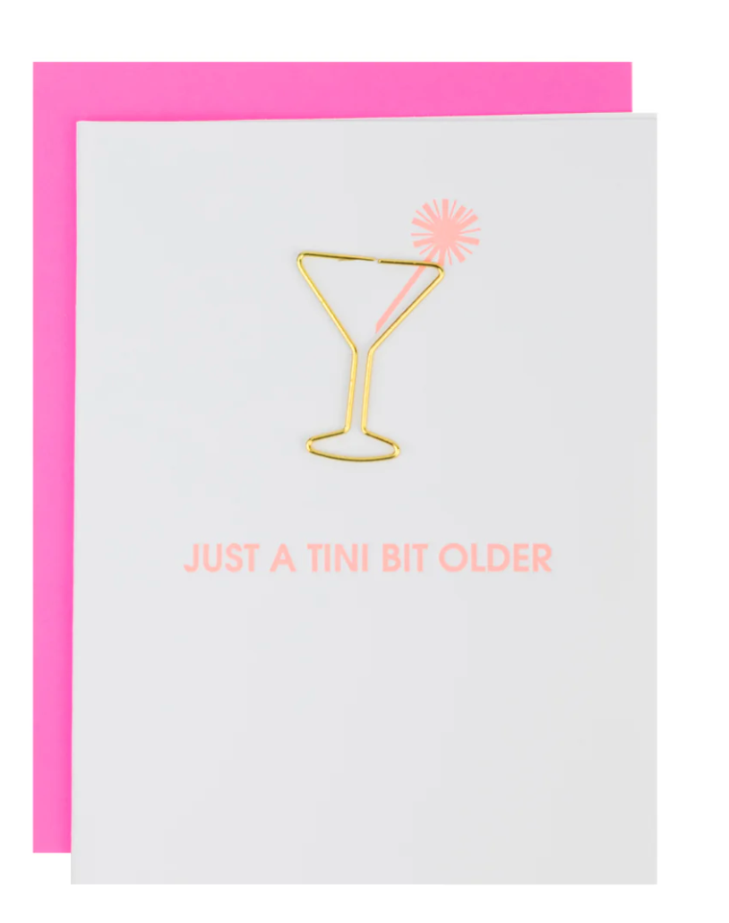 Just a Tini Bit Older - Paper Clip Letterpress Card