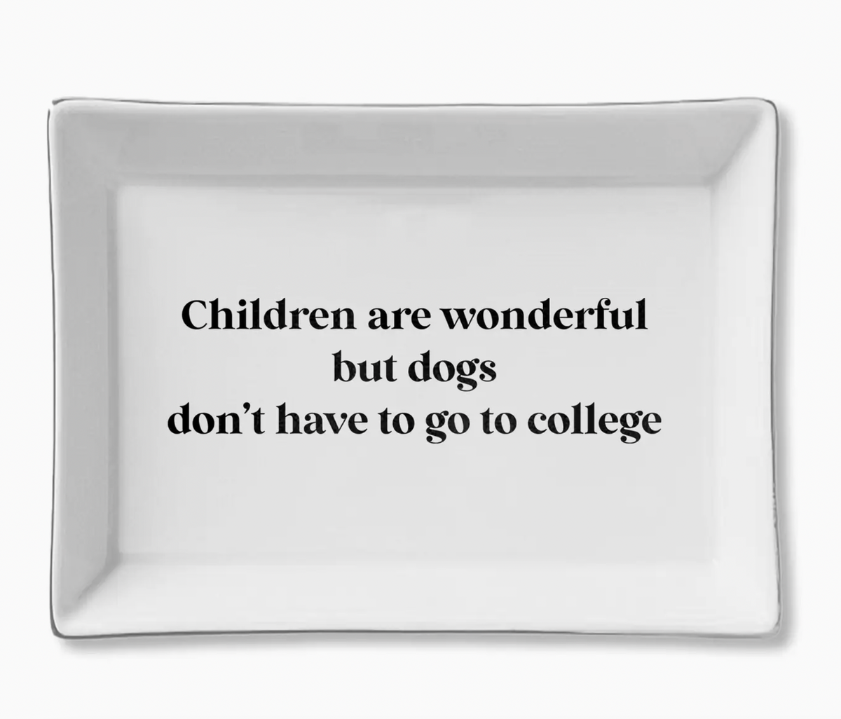 Children are wonderful.....Tray