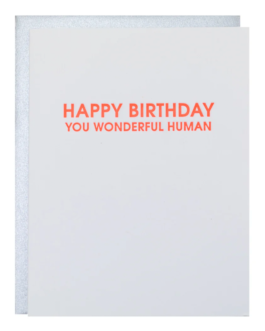 Chez Gagné - Happy Birthday You Wonderful Human - Letterpress Card