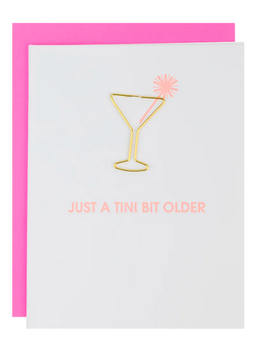 Just a Tini Bit Older - Paper Clip Letterpress Card