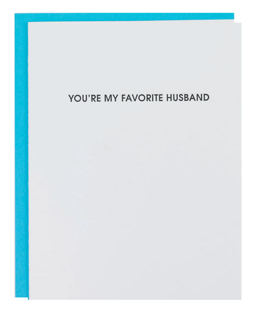 Chez Gagné - You're My Favorite Husband - Letterpress Card
