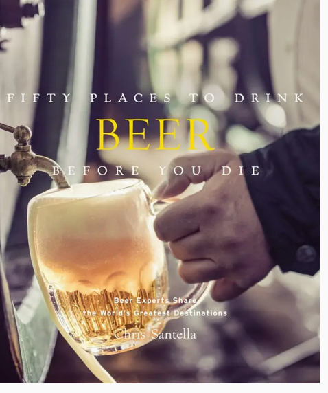 Fifty Places To Drink Beer Before You Die
