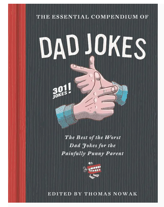 The Essential Compendium of Dad Jokes