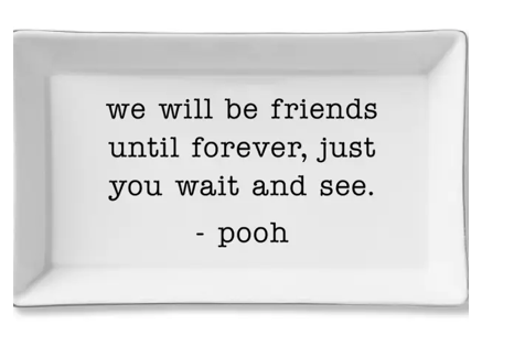 Friends Until Forever Ceramic Tray