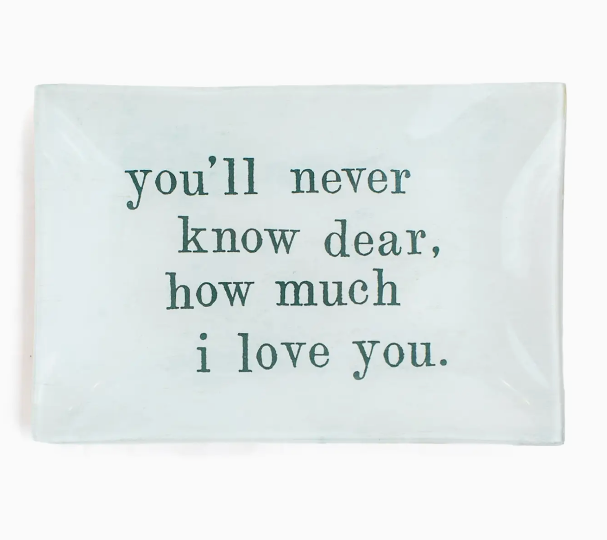 Never Know Dear Large Rectangle Decoupage Plate