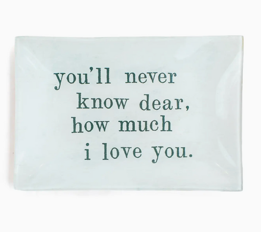 Never Know Dear Large Rectangle Decoupage Plate