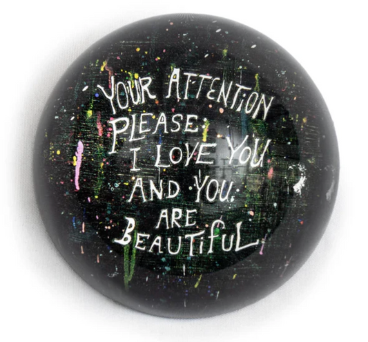 Your Attention Please Paperweight
