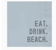 Eat Drink Beach Napkins