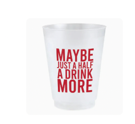 Maybe Half a Drink Cup