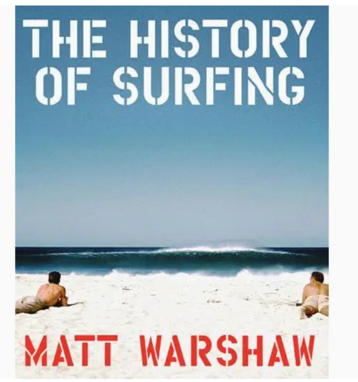 The History of Surfing